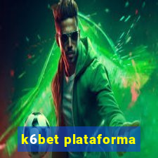 k6bet plataforma